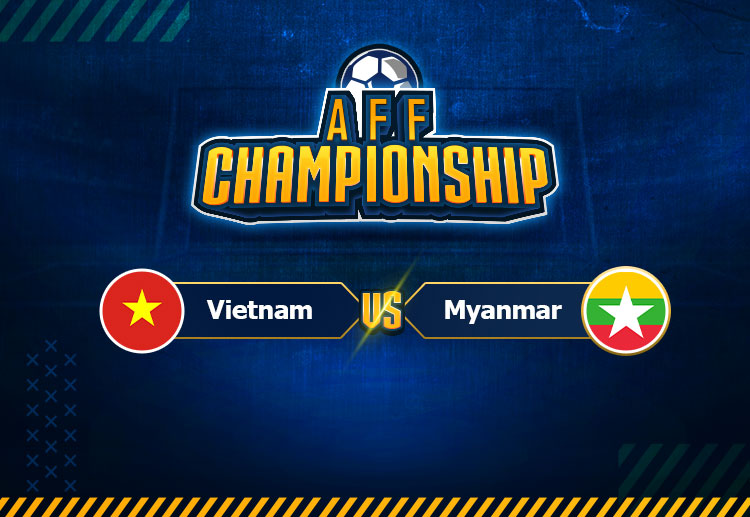 Nhận định bóng đá AFF Cup 2022 Việt Nam vs Myanmar.