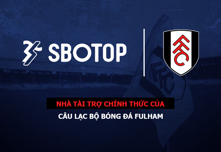 SBOTOP sẽ hiện diện trên áo đấu đội một của Câu lạc bộ bóng đá Fulham trong mùa giải 2023/24