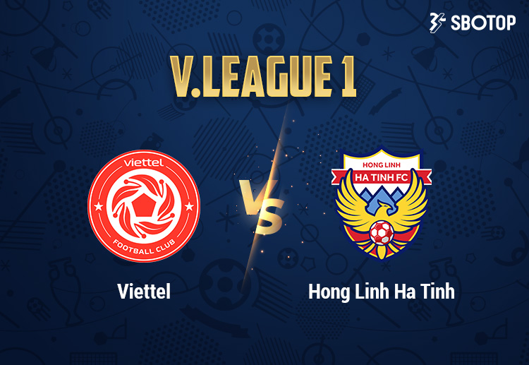 V-League 1: Viettel thường gặp khó khăn trước Hồng Lĩnh Hà Tĩnh trong những mùa gần đây