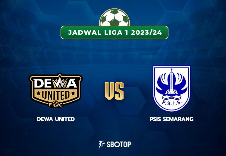 Taruhan Liga 1: Dewa United vs PSIS Semarang