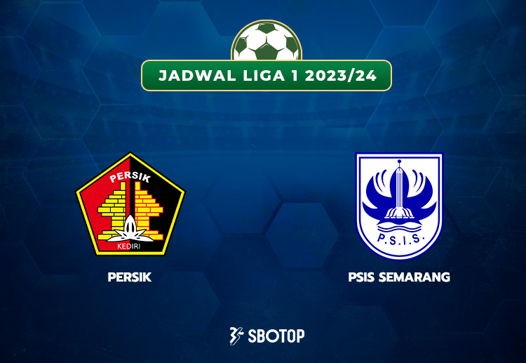 Taruhan Liga 1: Persik Kediri vs PSIS Semarang