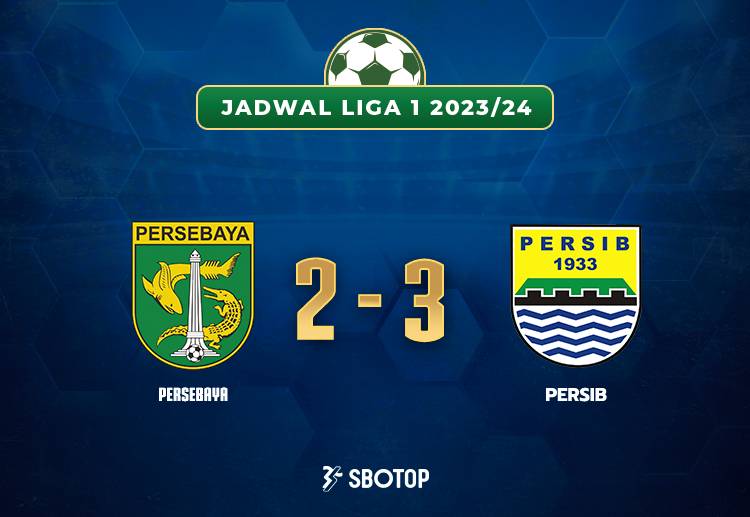 Skor akhir Liga 1: Persebaya Surabaya 2-3 Persib Bandung